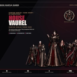 May include: A digital asset pack titled House Vaurel Vampire Nobles Token Pack by Dusk Mantle Games. It features ten named vampire nobles in dark red and black attire, thirty transparent PNG files, and four printable PDF books for gaming.