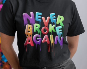 Download Never Broke Again Etsy