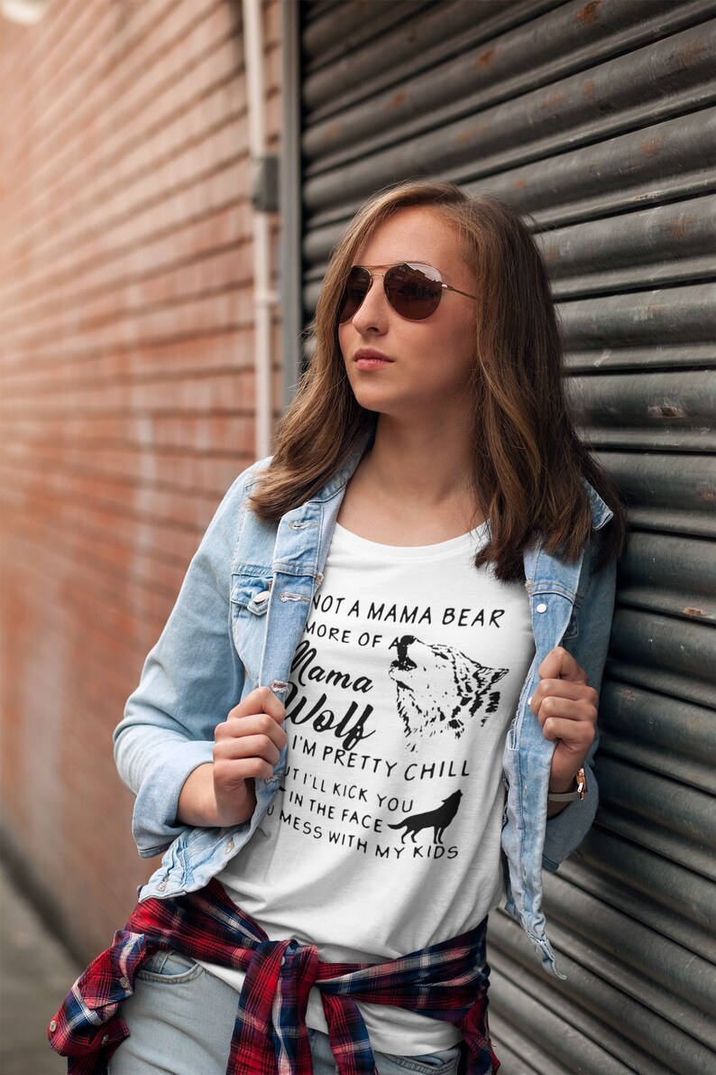 I/'M More Of Mama Wolf T-Shirt I/'M Not A Mama Bear Mama Wolf Shirt Wolf Lover Gift