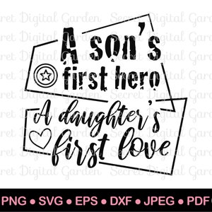 Papa citeert Svg | De eerste held van een zoon Een dochters eerste liefde SVG | Meisje jongen papa Cricut projecten Png Dxf Eps