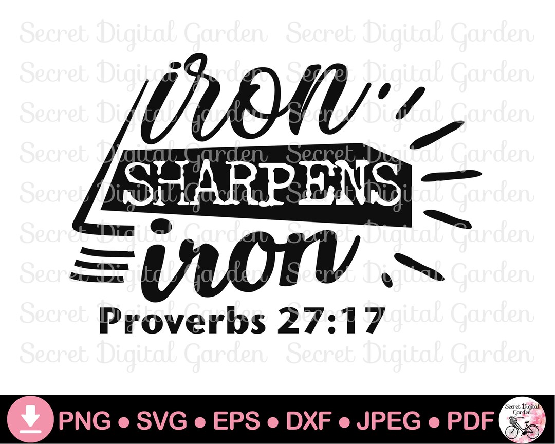 Iron Sharpens Iron Svg Png Proverbs 27:17 Bible Verse - Etsy