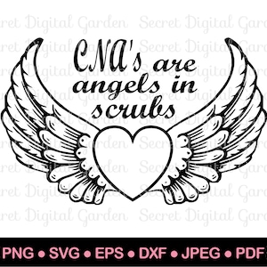 Puede incluir: Ilustración en blanco y negro de un corazón con alas. El texto "CNA's are angels in scrubs" está escrito sobre el corazón.
