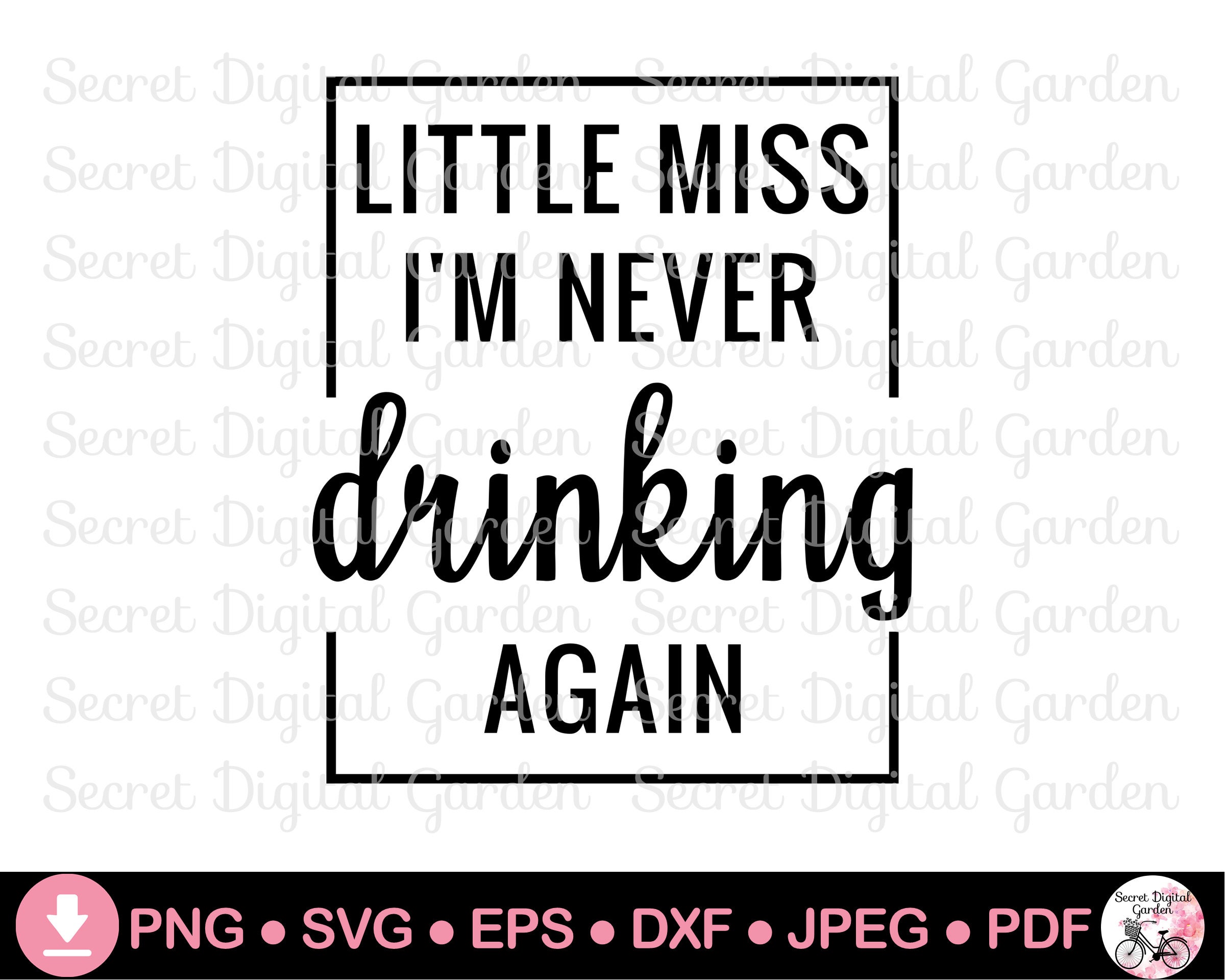 Funny Alcohol Quotes Svg Little Miss I'm Never Drinking - Etsy Canada Funny Alcohol Quotes Svg Little Miss I'm Never Drinking - Etsy Canada