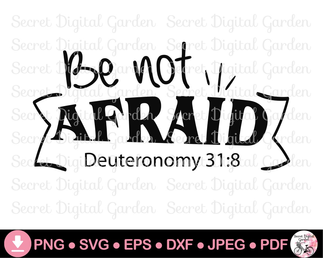 Deuteronomy 318 SVG PNG Be Not Afraid Worship Song Lyrics Funeral Hymn