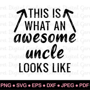 Grappige oom offerte Svg | Oom als cadeau SVG | Dit is hoe een geweldige oom eruitziet Life Svg | Oom baby aankondiging SVG | Digitaal downloaden