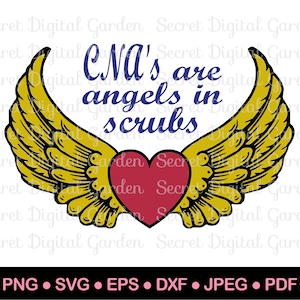 CNA Shirt Svg | Nursing Quotes | CNAs are Angels in Scrubs | Certified Nursing Assistant PNG | Cna Appreciation Week Gift | Cricut Cut File