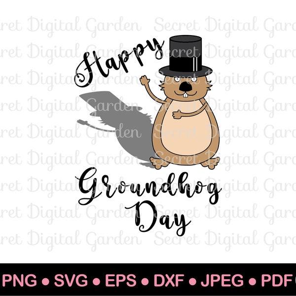 Punxsutawney Phil SVG PNG | Happy Groundhog's Day Svg | Groundhog Phil Svg | Woodchuck Clipart | Groundhog Day Shirt Svg Cricut Cut File