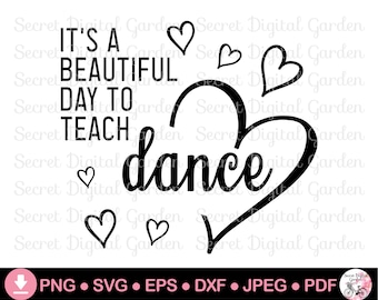 Tanz Zitate SVG PNG | Tanzlehrer-Zitat | Lehrer Geschenkidee | Digitaler Download Jpg Pdf Dxf