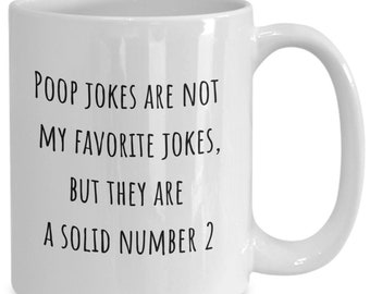 Poop coffee mug, coffee mugs about poop, large coffee mug poop, poop jokes mug, coffe makes me poop mug, poop happens mug, poop juice mug...