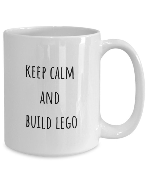 Keep Calm and Build Lego Mug, Best Large Build on Brick Coffee