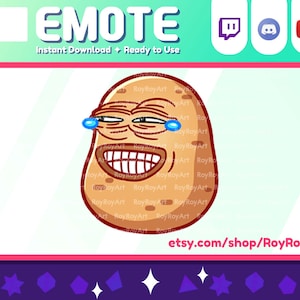 May include: A brown potato with a cartoon face, crying tears of joy and laughing with a wide open mouth. The potato is a digital illustration and is used as an emote.