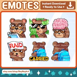 May include: A collection of six cartoon bear emotes with various expressions and props. The emotes include a bear with glasses and a notepad, a bear with sunglasses and money, a bear with a brain, a bear with a "RAID" flag, and two bears with backpacks. The text "EMOTES" and "Instant Download" are also present.