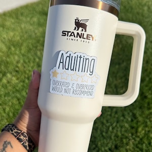 Adulting, Flexible Magnet, Ratings, 40oz Tumbler, Cup Magnet, Gift for You, One Star