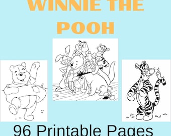 May include: Black and white coloring pages featuring Winnie the Pooh and his friends. The pages include images of Winnie the Pooh, Piglet, Tigger, Eeyore, and Rabbit. The text "96 Printable Pages" is at the bottom of the image.