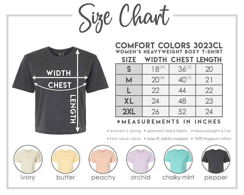Pu&ograve; includere: Tabella delle taglie per una t-shirt boxy pesante Comfort Colors 3023CL da donna. La tabella include le misure in pollici per larghezza, petto e lunghezza, dalla taglia S alla 2XL. La tabella mostra anche i colori disponibili: avorio, burro, pesca, orchidea, menta gessosa e pepe.