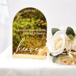 In Loving Memory Wedding Sign With Stands Memorial Acrylic Arch Wedding Signage Acrylic Wedding Remembrance Wedding Sign Heaven image 4