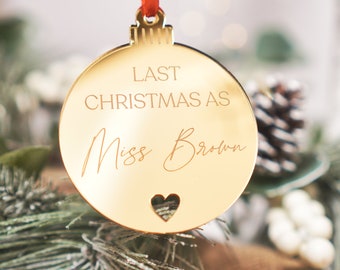 Bride To Be Gifts Personalised Bauble Last Christmas As Miss Christmas Tree decoration Engaged Gift Fiancé Engagement Christmas Decoration