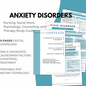 May include: A digital study guide for anxiety disorders. The guide includes information on panic disorder, social anxiety, and specific phobias. The guide is a printable PDF with 15 pages and includes diagnostic criteria, causes, symptoms, and treatment information.