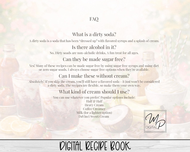 May include: A digital recipe book with the title "DIGITAL RECIPE BOOK" at the bottom. The FAQ section answers questions about dirty sodas, including ingredients like flavored syrups and cream. The image includes a logo and a coconut.