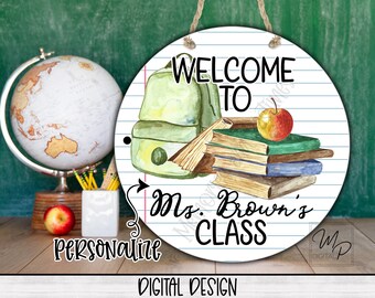 Welcome To Class Teacher Round Door Sign Hanger, PNG Digital Design Download for Sublimation