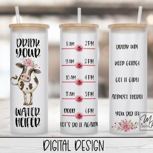20oz / 25oz Glass Tumbler Water Tracker, Cow Wrap for Sublimation and Waterslides, PNG Digital Download, Drink Your Water Heifer