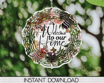 Floral Wreath Wind Spinner PNG Design for Sublimation, Garden Spinner Design, Digital Download, Welcome to our Home