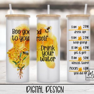 Gobelet en verre 20 oz / 25 oz emballage de traqueur d'eau pour sublimation et toboggans aquatiques, téléchargement numérique PNG, abeille bonne pour vous-même