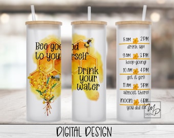 Bee 20oz / 25oz Glass Tumbler Water Tracker Wrap for Sublimation and Waterslides, PNG Digital Download, Bee Good To Yourself