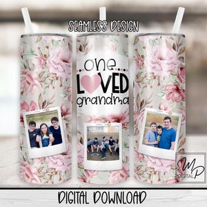 Seamless One Loved Grandma Photo 20 oz Skinny Tumbler Sublimation Design, Instant Digital Download PNG Straight and Tapered Tumbler Wrap PNG