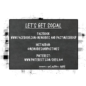 K&ouml;nnte beinhalten: Eine schwarz-wei&szlig;e Kreidetafel mit dem Text "LET'S GET SOCIAL" und Social-Media-Informationen f&uuml;r Memories and Pastimes. Der Text enth&auml;lt die Webadressen f&uuml;r Facebook, Instagram und Pinterest.