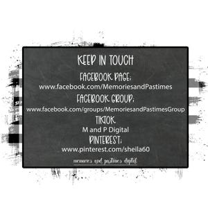 Może przedstawiać: Czarno-biała tablica kredowa z tekstem "KEEP IN TOUCH" i informacjami kontaktowymi w mediach społecznościowych dla Memories and Pastimes, w tym strona na Facebooku, grupa na Facebooku, TikTok i Pinterest.