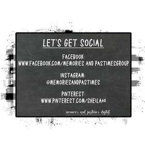 May include: Black and white chalkboard with the text "LET'S GET SOCIAL" and social media information for Memories and Pastimes. The text includes the website addresses for Facebook, Instagram, and Pinterest.