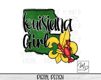 Louisiana Girl PNG Sublimation Design for Shirt or Mug, Digital Design Download