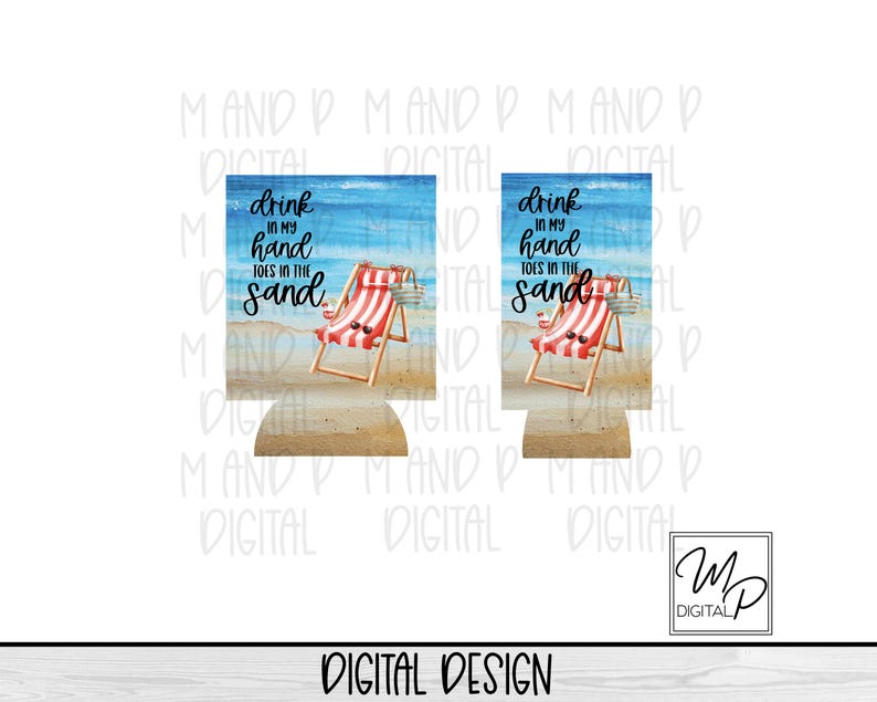 Pode incluir: Um design digital para um refrigerador de latas com uma cena de praia com uma cadeira de praia, um balde e o texto "drink in my hand toes in the sand".