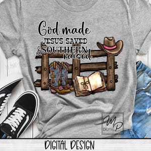 Dio ha creato, Gesù ha salvato, disegno PNG in rilievo del sud per sublimazione per maglietta o tazza, download di design digitale cristiano