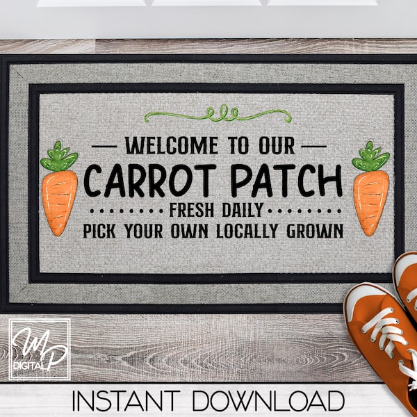 Easter Front Door Mat Sublimation Design Download, Welcome To Our Carrot Patch PNG, Rug Designs, Doormat PNG, Lumbar Pillow Design