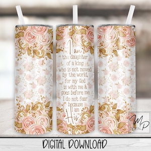 Christian 20 oz Skinny Tumbler Sublimation Design, Instant Digital Download PNG, Straight and Tapered Tumbler Wrap PNG, Daughter of A King