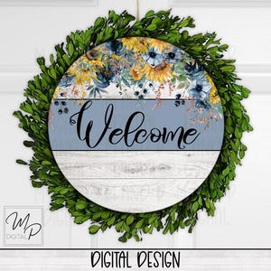 Floral Door Sign PNG, Digital Download for Sublimation, Sunflower Welcome Round Front Door Hanger PNG, Wreath Sign Design