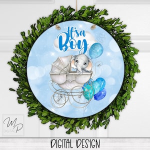 It&#39;s A Boy Door Sign PNG, Digital Download for Sublimation, Round Elephant Hospital Door Hanger PNG, Birth Announcement Sign PNG