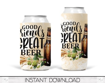 Neoprene Good Friends Great Beer Can Cooler Sublimation Design, Can Cooler Png, Can Holder, Can Cooler PNG Download