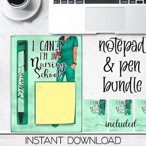 May include: A green notepad and pen bundle with a cartoon illustration of a nurse. The notepad has a sticky note and the text "I can't I'm in nursing school". The pen has the text "future nurse".