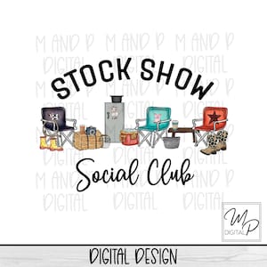 Stock Show Social Club PNG Digital Design For Sublimation of T Shirts, Coffee Mugs, Stock Show Clip Art