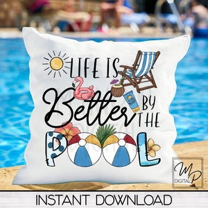 Life Is Better by the Pool Sublimation PNG Design for Shirt or Mug, Digital Design Download