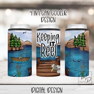 Fishing 4 in 1 Can Cooler Sublimation Design, Keeping It Reel Can Cooler Wrap PNG, Lake Can Cooler, Digital Design