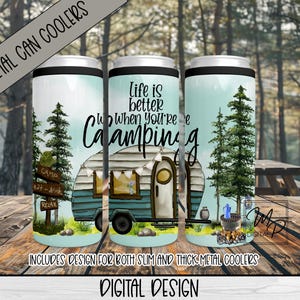 Envoltura para lata de refrigeración para autocaravana, diseño PNG, delgada y gruesa, sublimación floral Duozie, plantilla de descarga digital. La vida es mejor cuando acampas.