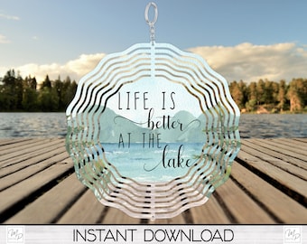 Lake House Wind Spinner PNG Design for Sublimation, Garden Spinner Design, Digital Download, Life Is Better At The Lake