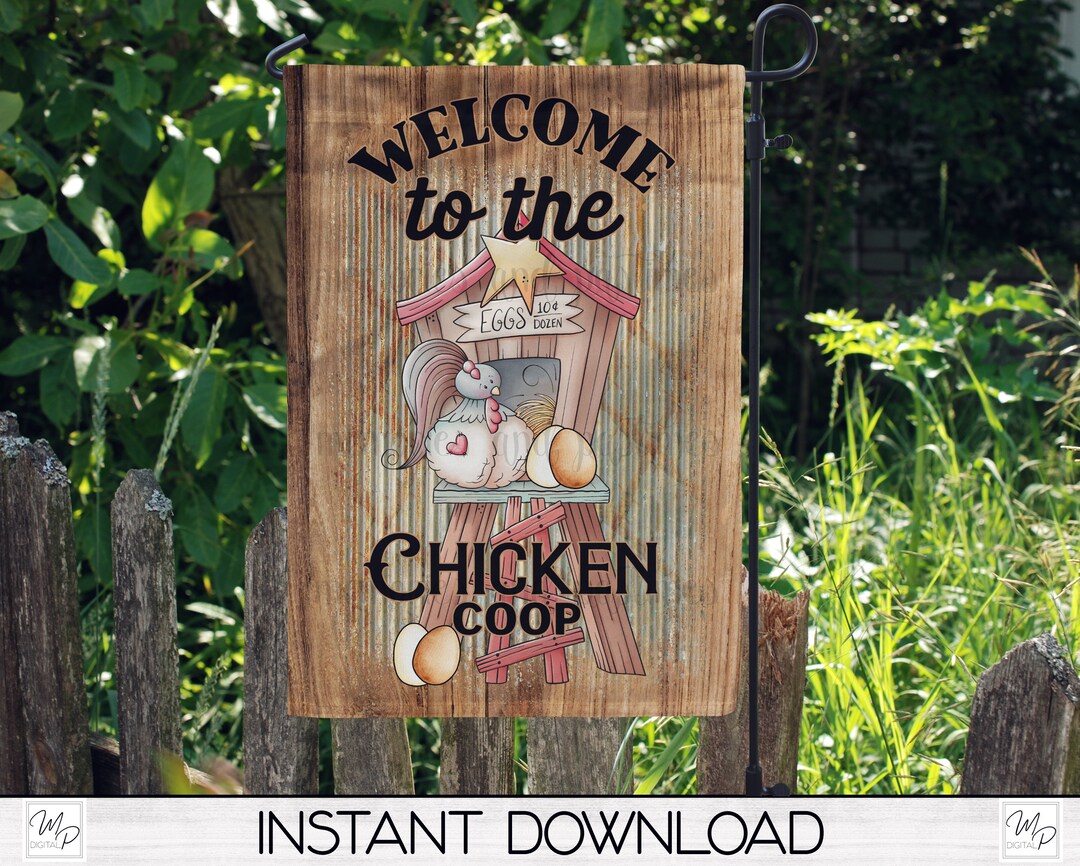 to the Chicken Coop Garden Flag Sublimation Digital Etsy