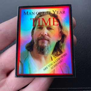 Big Lebowski Achiever Holographic Time Magazine Laptop Sticker