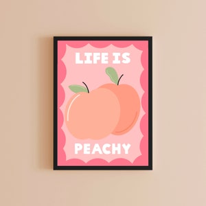 Peach Print | Peach Art Print | Peach Decor | Positive Quote Print | Fruit Art Print | Fruit Wall Art | Kitchen Wall Art | Kitchen Decor