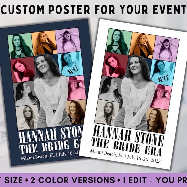 Custom Eras Tour Bridal Poster with Pictures, Personalized Bachelorette Announcement, Bridal Sign, Bride Poster, End of An Era Bach